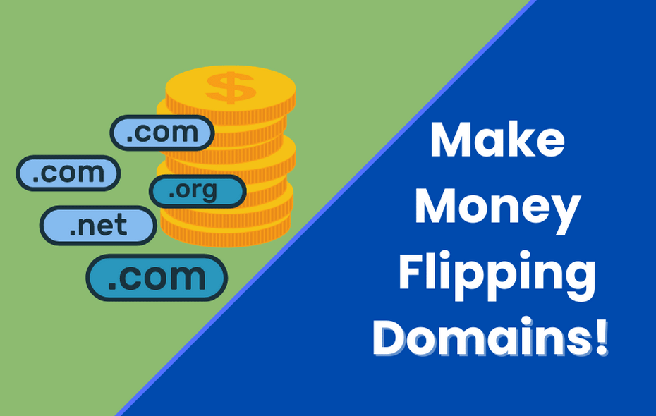 How to Make Money Online Flipping Domains: A Comprehensive Guide