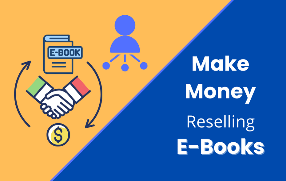 How to Make Money Reselling Ebooks [And Generate Leads]