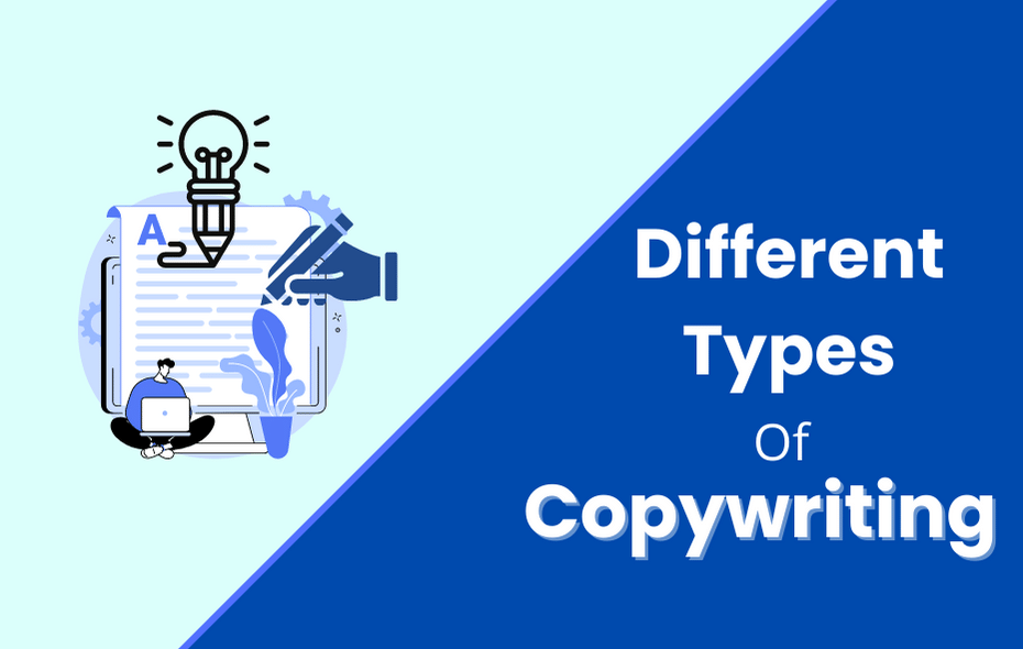 Different Types of Copywriting in the Digital Age that You Need to Know!